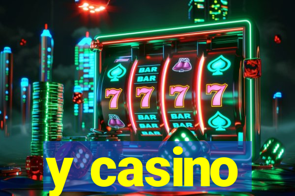 y casino