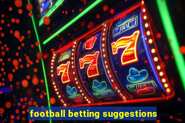 football betting suggestions