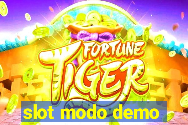 slot modo demo