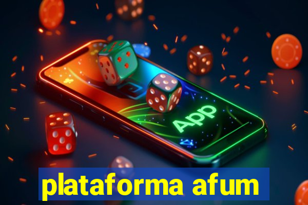 plataforma afum