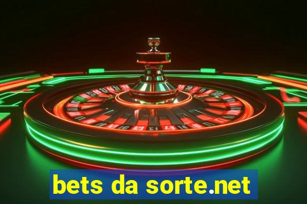 bets da sorte.net