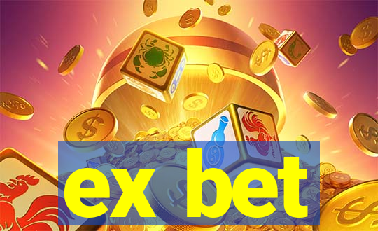 ex bet