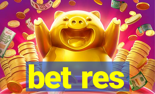 bet res