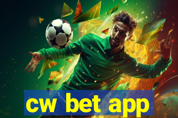 cw bet app