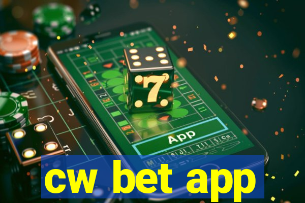 cw bet app