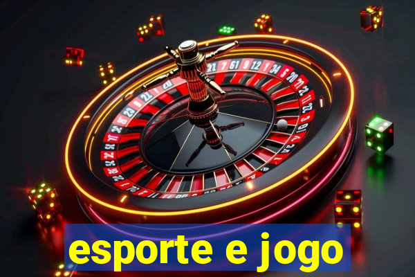 esporte e jogo