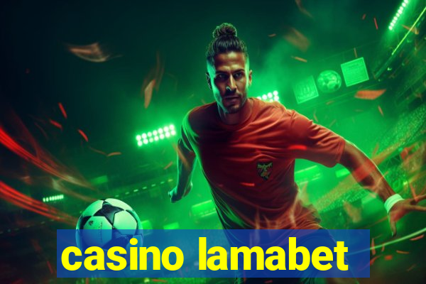 casino lamabet