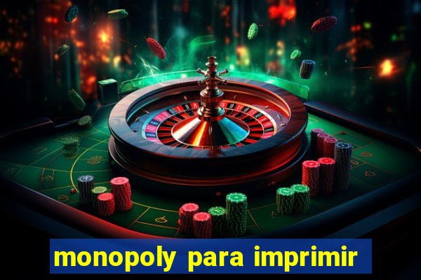 monopoly para imprimir