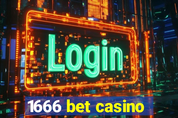 1666 bet casino