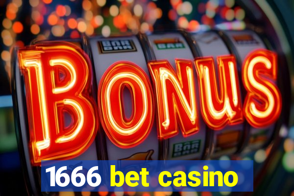 1666 bet casino