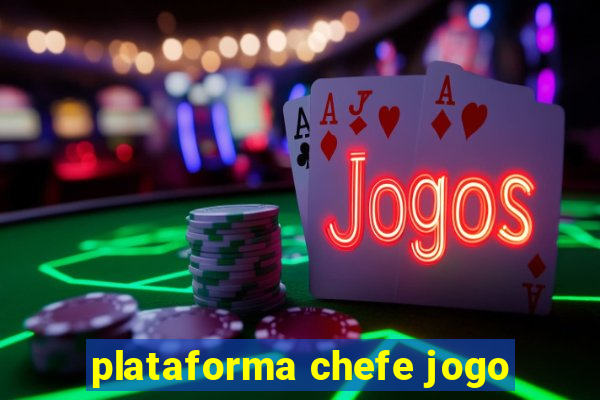 plataforma chefe jogo