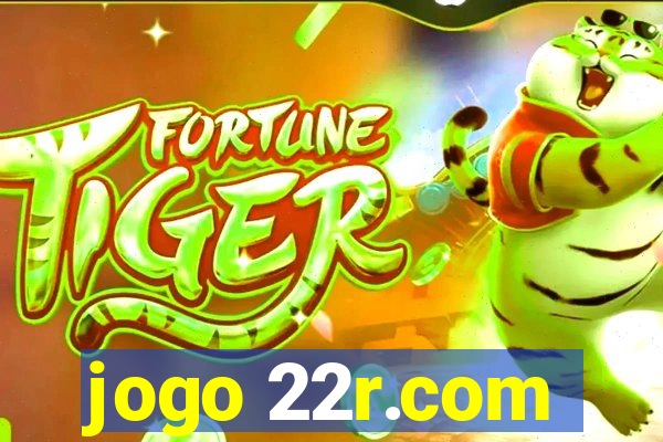 jogo 22r.com