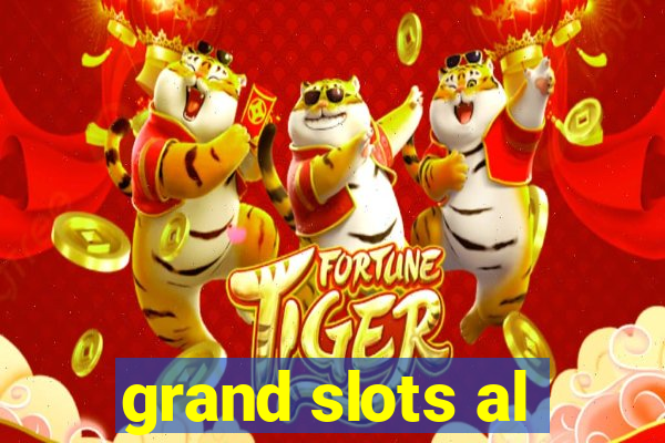 grand slots al