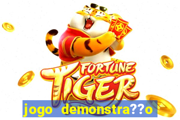 jogo demonstra??o do fortune tiger