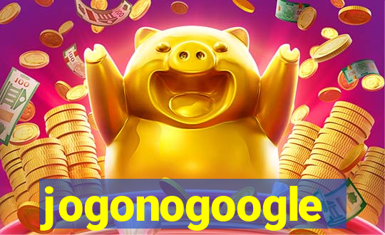 jogonogoogle