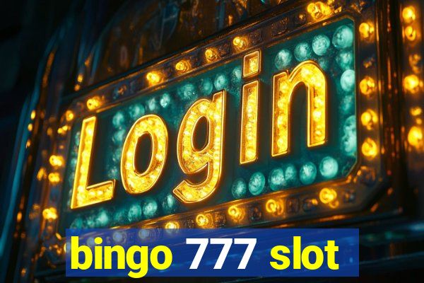 bingo 777 slot