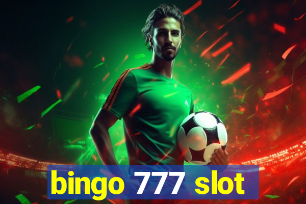 bingo 777 slot