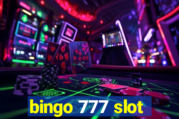 bingo 777 slot