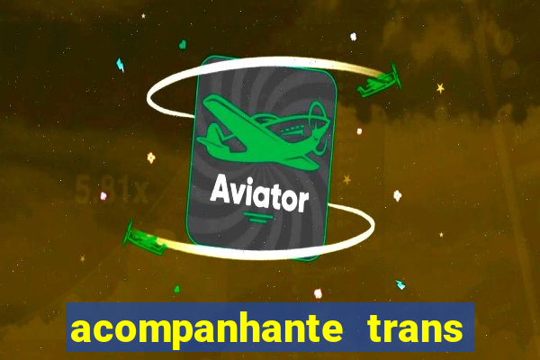 acompanhante trans em santos