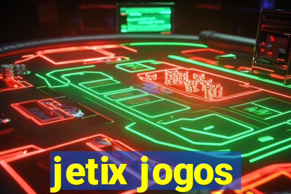 jetix jogos