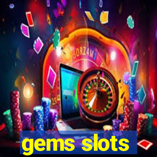 gems slots