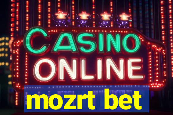 mozrt bet