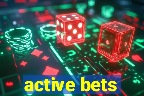 active bets