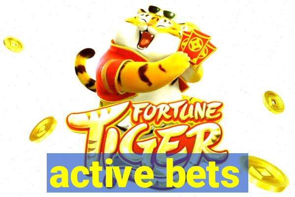 active bets