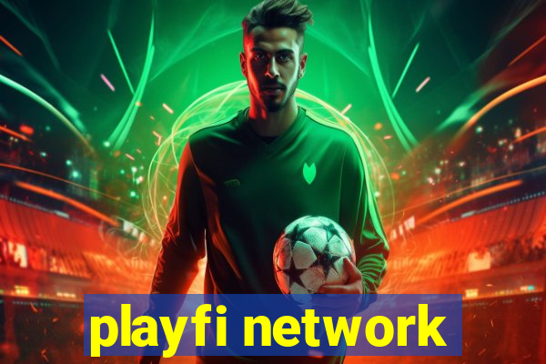 playfi network