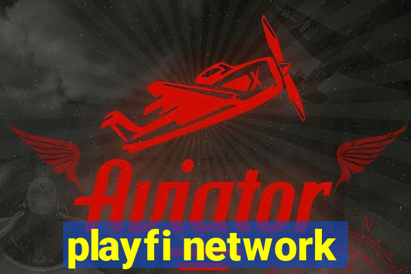 playfi network