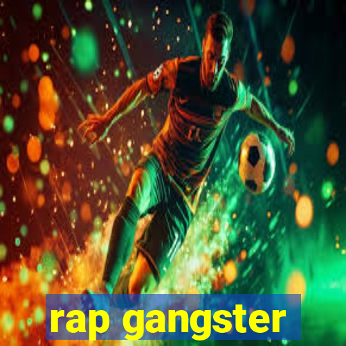 rap gangster