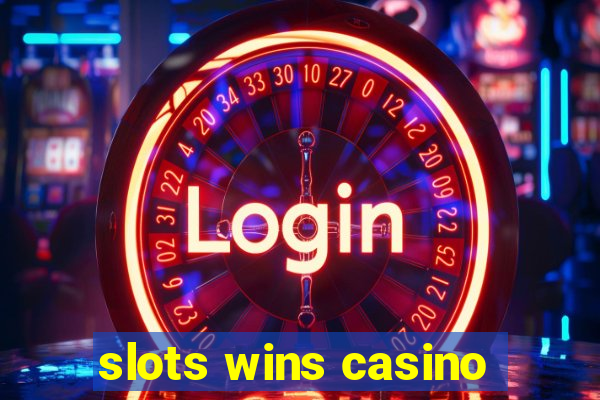 slots wins casino