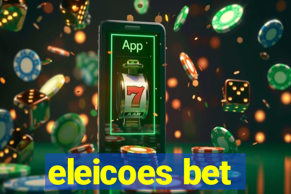 eleicoes bet