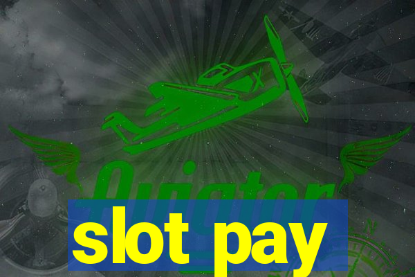 slot pay