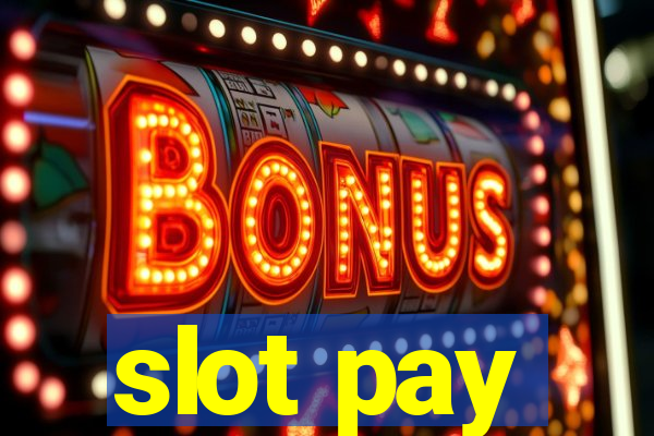 slot pay