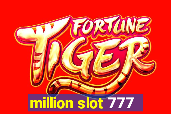 million slot 777