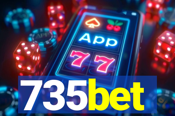 735bet