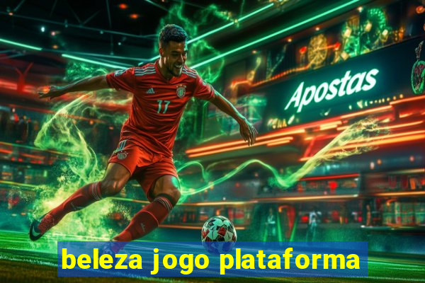 beleza jogo plataforma