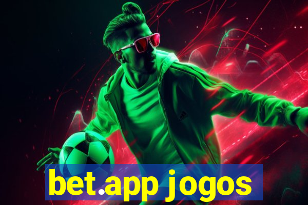 bet.app jogos