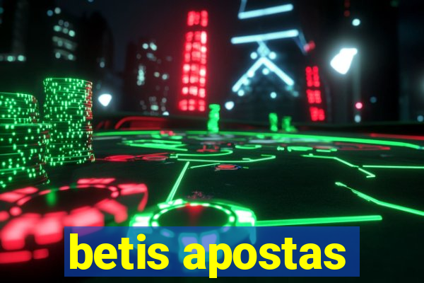 betis apostas