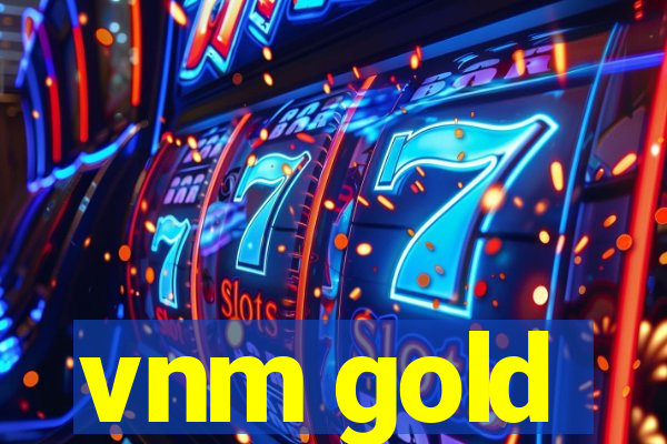 vnm gold