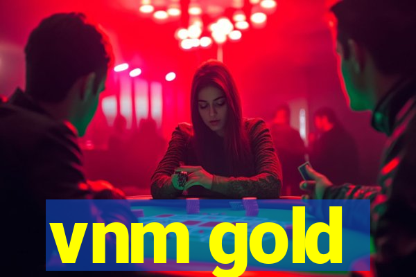 vnm gold