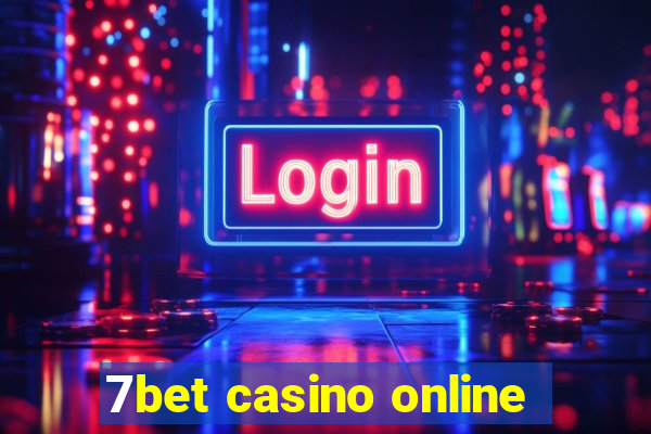 7bet casino online