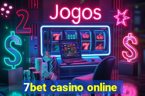 7bet casino online