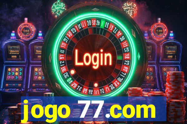 jogo 77.com