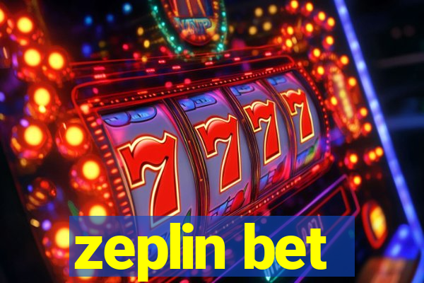 zeplin bet