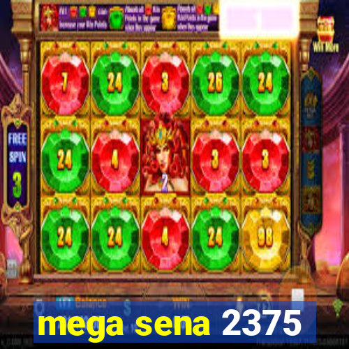 mega sena 2375