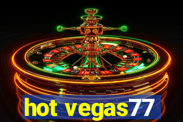 hot vegas77