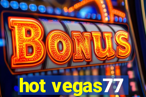 hot vegas77