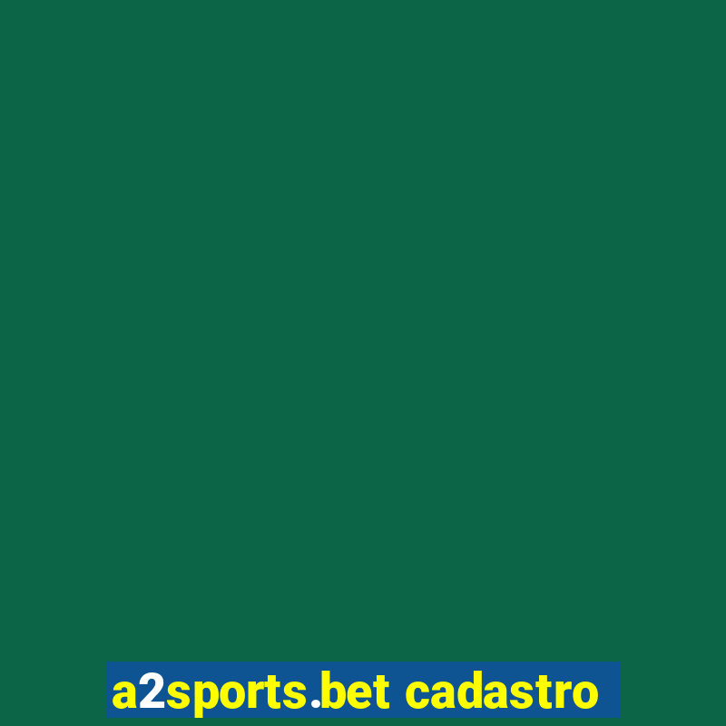 a2sports.bet cadastro